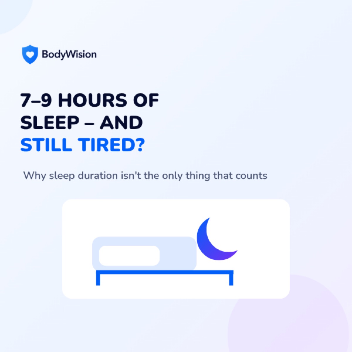 Square BodyWision visual about sleep health.